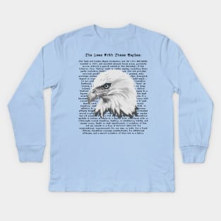 What Are The Laws With These Eagles? Kids Long Sleeve T-Shirt